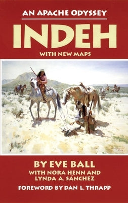 Indeh: The Apache Odyssey Paperback University of Oklahoma Press