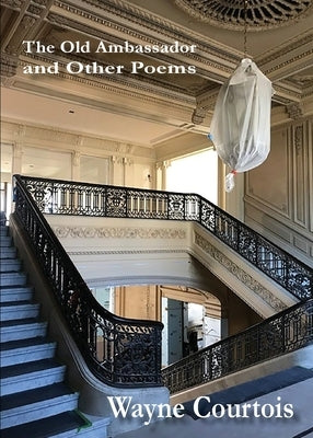 The Old Ambassador and Other Poems Paperback Spartan Press
