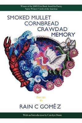 Smoked Mullet Cornbread Crawdad Memory Paperback Mongrel Empire Press