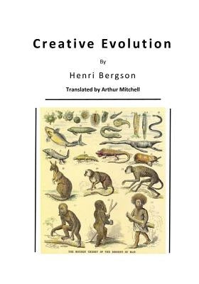Creative Evolution: Humanity's Natural Creative Impulse Paperback Createspace Independent Publishing Platform