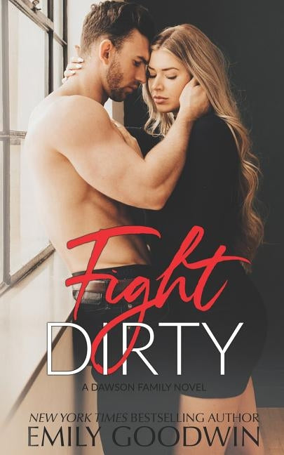 Fight Dirty Paperback Independently Published