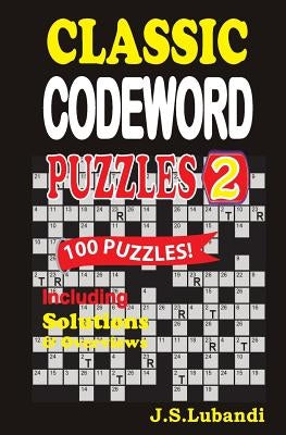 Classic Codeword Puzzles 2 Paperback Createspace Independent Publishing Platform