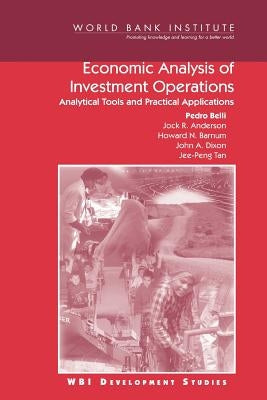 Economic Analysis of Investment Operations: Analytical Tools and Practical Applications Paperback World Bank Publications