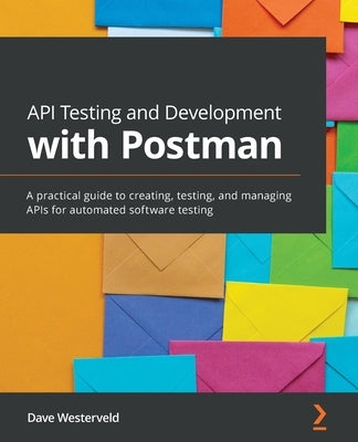 Paperback book titled "API Testing and Development with Postman" by Packt Publishing, showing the front cover with title and design.