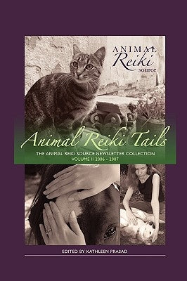Animal Reiki Tails Volume 2 Paperback Animal Reiki Source