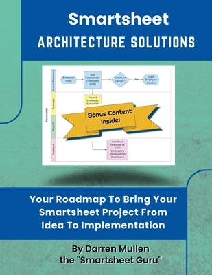 Smartsheet Architecture Solutions Paperback Smart Consulting Services LLC