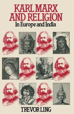Karl Marx and Religion: In Europe and India Paperback Palgrave MacMillan