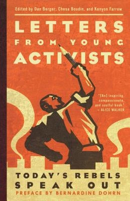 Letters from Young Activists: Today's Rebels Speak Out Paperback Nation Books