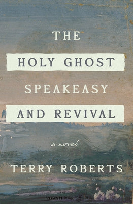 The Holy Ghost Speakeasy and Revival Paperback Turner