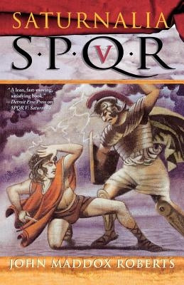 Spqr V: Saturnalia Paperback St. Martins Press-3PL