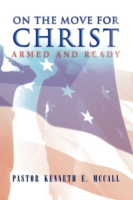On the Move for Christ Paperback Xlibris