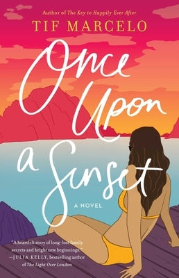 Once Upon a Sunset Paperback Gallery Books