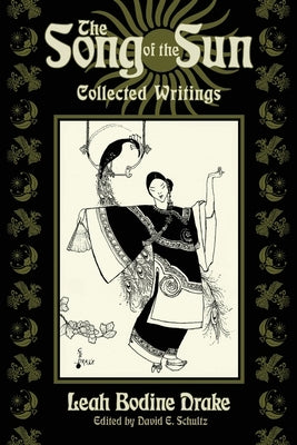 The Song of the Sun: Collected Writings Paperback Hippocampus Press