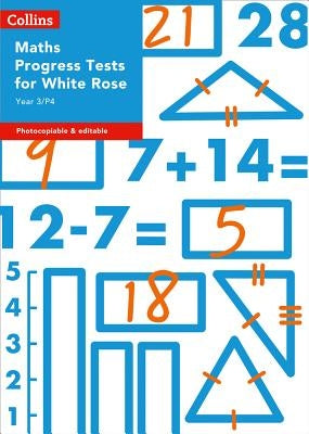Year 3/P4 Maths Progress Tests for White Rose Paperback Collins