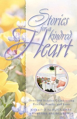 Stories for a Kindred Heart: Over 100 Treasures to Touch Your Soul Paperback Waterbrook Press