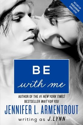 Be with Me William Morrow & Company