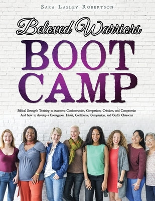Beloved Warriors Boot Camp Paperback Mill City Press, Inc
