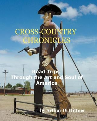 Cross-Country Chronicles: Road Trips Through the Art and Soul of America Paperback Apple Ridge Fine Arts