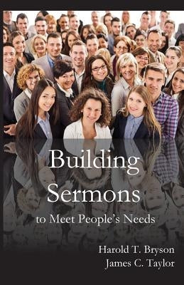 Building Sermons to Meet People's Needs Paperback Parson's Porch