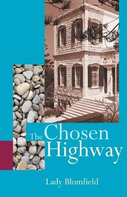 The Chosen Highway Paperback George Ronald Publisher Ltd