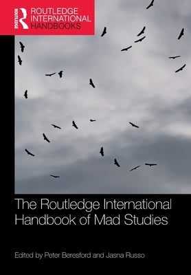 The Routledge International Handbook of Mad Studies Paperback Routledge