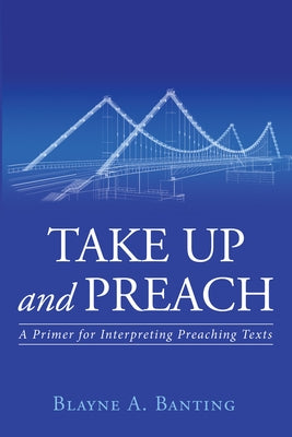 Take Up and Preach Paperback Wipf & Stock Publishers