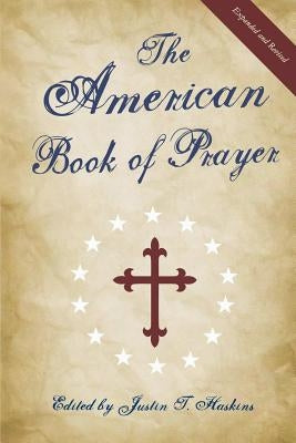 The American Book of Prayer: Expanded and Revised Paperback New Revere Daily Press