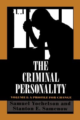 The Criminal Personality: A Profile for Change Paperback Jason Aronson