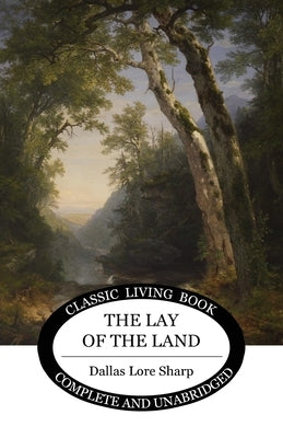 The Lay of the Land Paperback Living Book Press