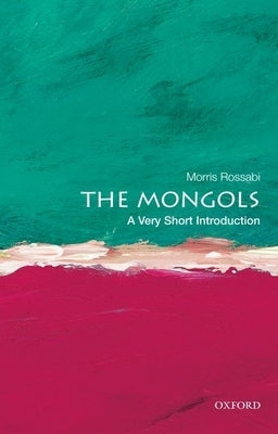 The Mongols: A Very Short Introduction Paperback Oxford University Press, USA