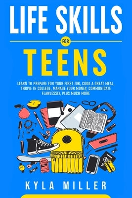 Life Skills For Teens Paperback Hillberg Publishing
