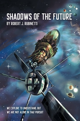 Shadows Of The Future Paperback Writers Republic LLC