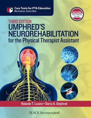 Umphred's Neurorehabilitation for the Physical Therapist Assistant, Third Edition Paperback Slack