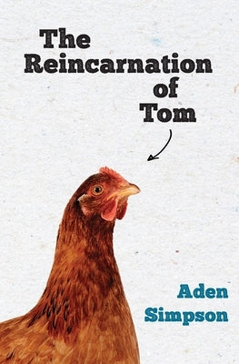 The Reincarnation of Tom Paperback Aden Simpson
