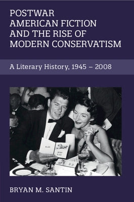 Paperback of Postwar American Fiction and the Rise of Modern Conservatism by Cambridge University Press, showing the book cover with title and author.