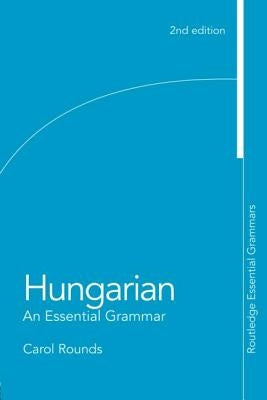 Hungarian: An Essential Grammar Paperback Routledge
