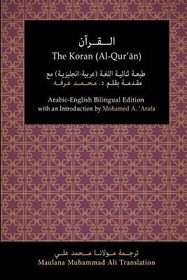 The Koran (Al-Qur'an): Arabic-English Bilingual Edition with an Introduction by Mohamed A. 'Arafa Paperback Tellerbooks