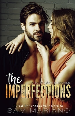 The Imperfections: A Forbidden Romance Paperback Independently Published