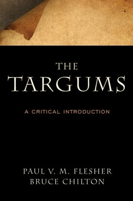 The Targums: A Critical Introduction Paperback Baylor University Press