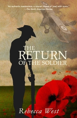 The Return of the Soldier (Warbler Classics Annotated Edition) Paperback Warbler Press Inc.
