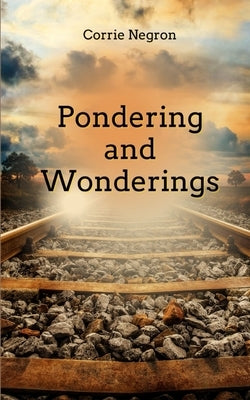 Pondering and Wonderings Paperback Libresco Feeds Private Limited