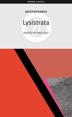 Aristophanes: Lysistrata Paperback Bloomsbury Publishing PLC