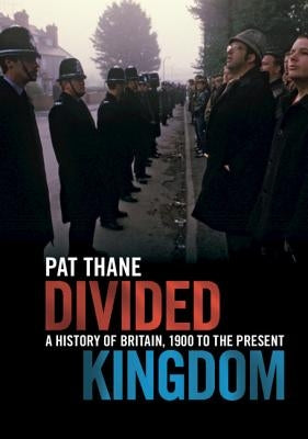 Paperback of "Divided Kingdom: A History of Britain, 1900 to the Present" by Cambridge University Press, showing the book cover.