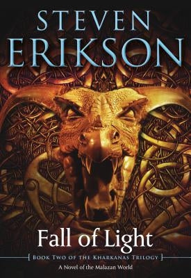 Fall of Light: Book Two of the Kharkanas Trilogy Paperback Tor Books