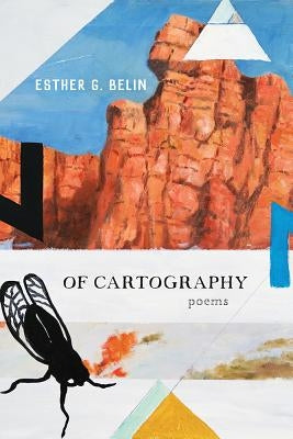 Of Cartography: Poemsvolume 81 Paperback University of Arizona Press
