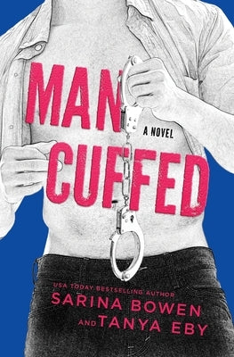 Man Cuffed Paperback Tuxbury Publishing LLC