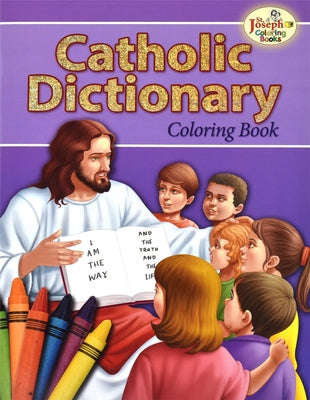 Catholic Dictionary Coloring Book: An Educational Book Catholic Book Publishing