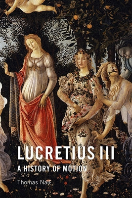 Lucretius III: A History of Motion Paperback Edinburgh University Press