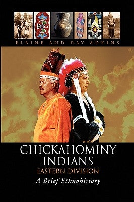 Chickahominy Indians-Eastern Division Paperback Xlibris