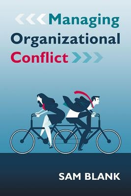 Managing Organizational Conflict Paperback McFarland and Company, Inc.